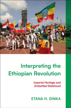 Interpreting the Ethiopian Revolution