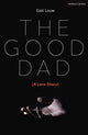 Book cover of: Good Dad. By: Gail Louw