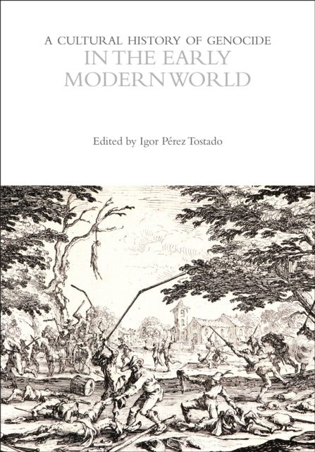Book cover of: Cultural History of Genocide in the Early Modern World
