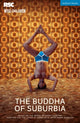 Book cover of: Buddha of Suburbia. By: Emma Rice