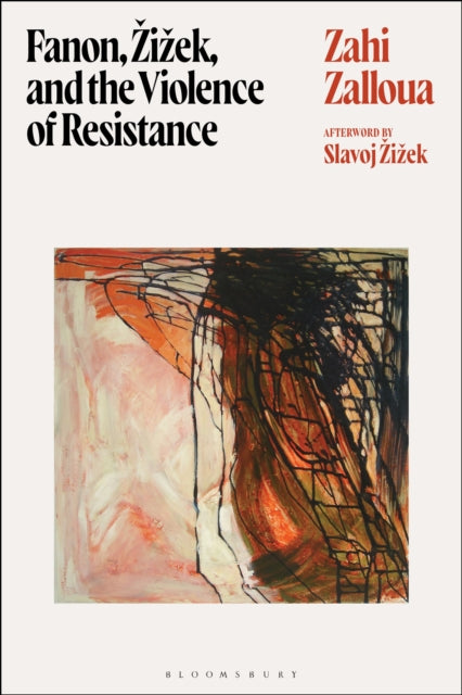 Fanon, Zizek, and the Violence of Resistance