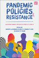 Book cover of: Pandemic Policies and Resistance. By: Masaya Llavaneras Blanco