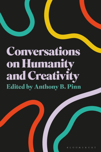 Book cover of: Conversations on Humanity and Creativity