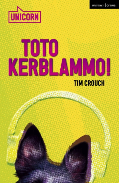 Book cover of: Toto Kerblammo!. By: Tim Crouch