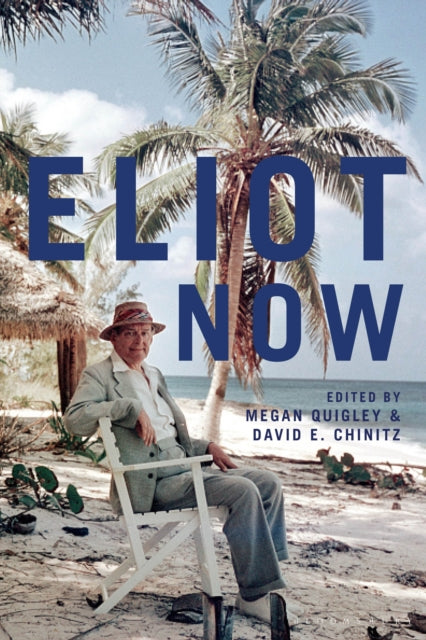 Book cover of: Eliot Now