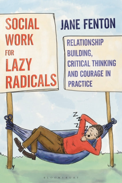 Book cover of: Social Work for Lazy Radicals. By: Jane Fenton