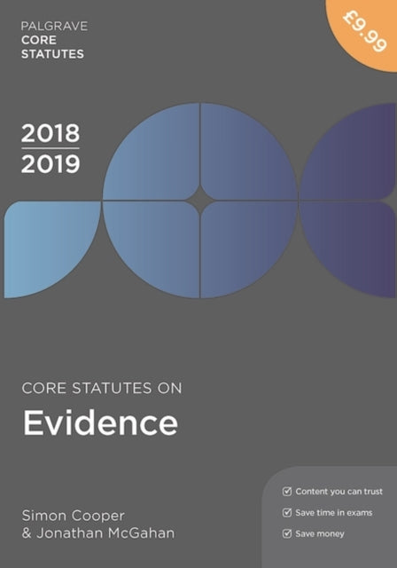 Book cover of: Core Statutes on Evidence 2018-19. By: Simon Cooper