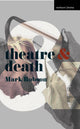Book cover of: Theatre and Death. By: Mark Robson