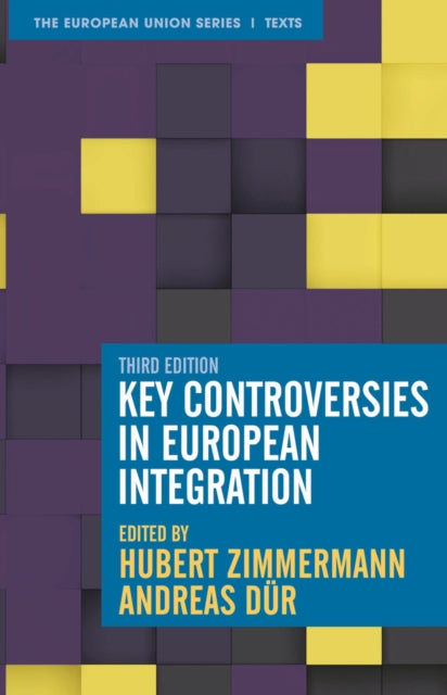 Book cover of: Key Controversies in European Integration. By: Hubert Zimmermann