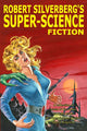 Book cover of: Robert Silverberg's Super-Science Fiction. By: Robert Silverberg