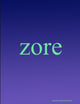 Book cover of: zore. By: Mysteryanswerman