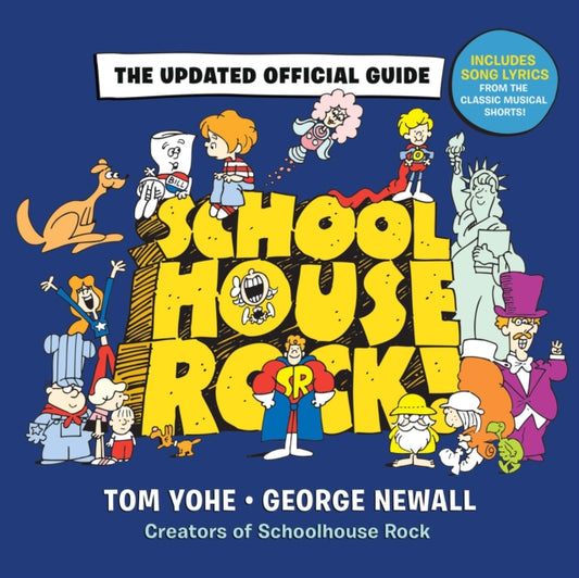 Book cover of: Schoolhouse Rock!. By: George Newall