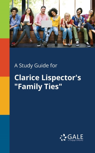 Book cover of: Study Guide for Clarice Lispector's "Family Ties"