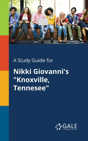 Study Guide for Nikki Giovanni's "Knoxville, Tennesee"