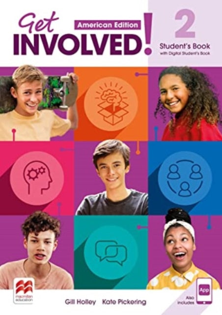 Book cover of: Get Involved! American Edition Level 2 Student's Book with Student's App and Digital Student's Book