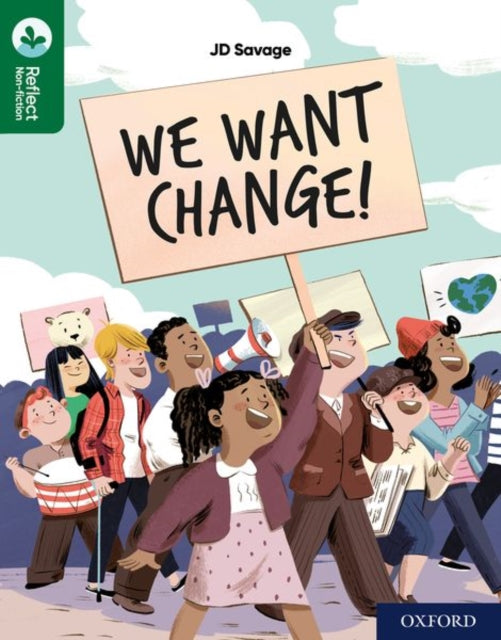 Book cover of: Oxford Reading Tree TreeTops Reflect: Oxford Reading Level 12: We Want Change!. By: Nikki Gamble
