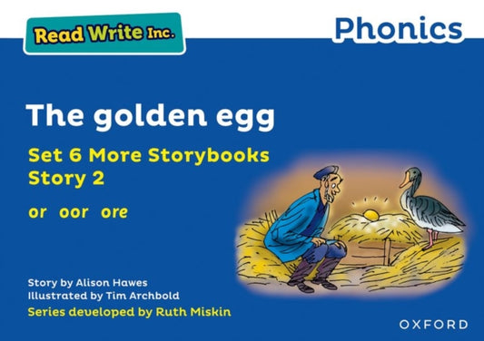 Book cover of: Read Write Inc. Phonics: The golden egg (Blue Set 6A Storybook 2)