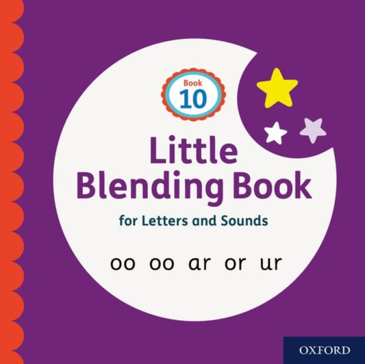 Book cover of: Little Blending Books for Letters and Sounds: Book 10. By: Oxford Editor
