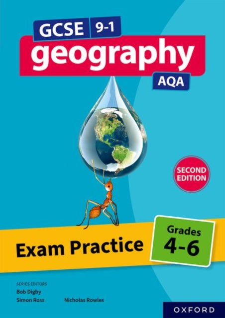 Book cover of: GCSE 9-1 Geography AQA: Exam Practice: Grades 4-6 Second Edition. By: Oxford Editor