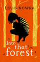 Book cover of: Rollercoasters: Into That Forest. By: Louis Nowra