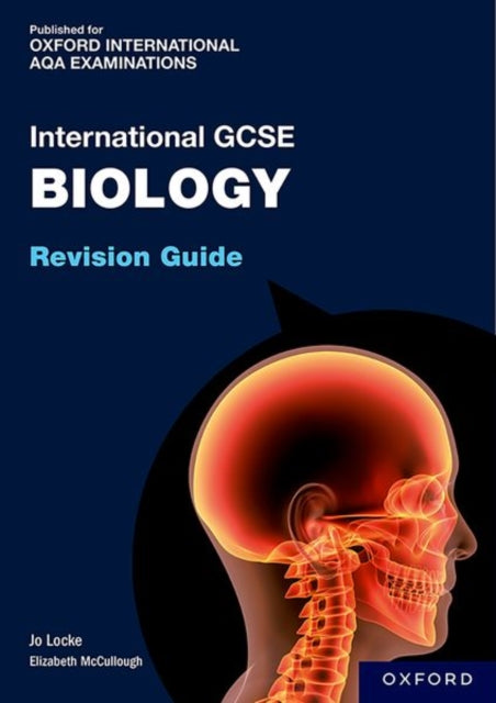 Book cover of: OxfordAQA International GCSE Biology (9201). By: Jo Locke
