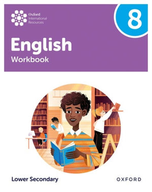 Oxford International Lower Secondary English: Workbook 8