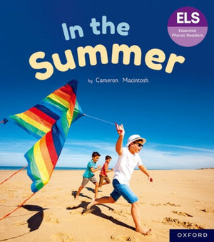 Essential Letters and Sounds: Essential Phonic Readers: Oxford Reading Level 4: In the Summer