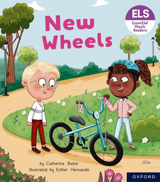 Book cover of: Essential Letters and Sounds: Essential Phonic Readers: Oxford Reading Level 5: New Wheels. By: Catherine Baker