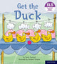 Book cover of: Essential Letters and Sounds: Essential Phonic Readers: Oxford Reading Level 1+: Get the Duck!. By: Sarah Snashall