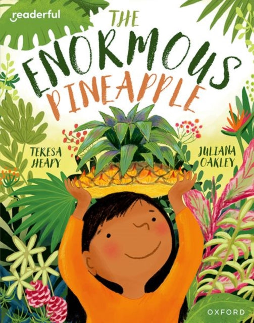 Book cover of: Readerful Books for Sharing: Year 2/Primary 3: The Enormous Pineapple. By: Teresa Heapy