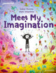 Book cover of: Readerful Books for Sharing: Year 3/Primary 4: Meet My Imagination. By: Isabel Thomas