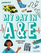 Book cover of: Readerful Independent Library: Oxford Reading Level 9: My Day in A+E. By: Roopa Farooki
