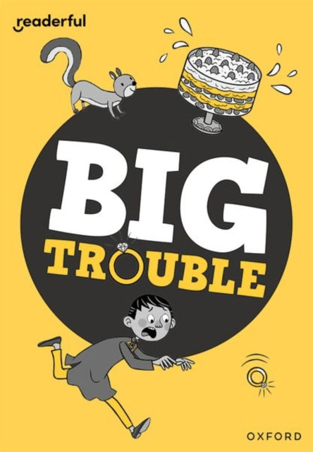 Book cover of: Readerful Rise: Oxford Reading Level 7: Big Trouble. By: Shahab Shamshirsaz
