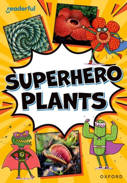 Book cover of: Readerful Rise: Oxford Reading Level 9: Superhero Plants. By: Richard Watson