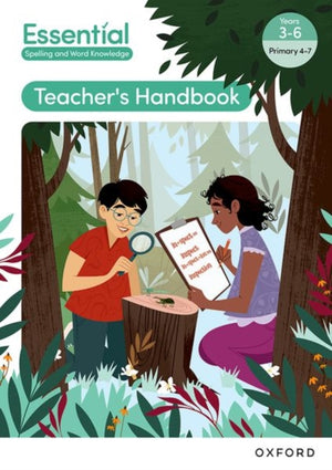 Essential Spelling and Word Knowledge: Years 3-6: Years 3-6 Handbook