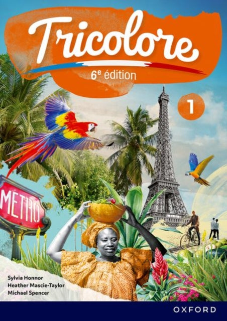 Book cover of: Tricolore 6e edition: Student Book 1. By: Sylvia Honnor
