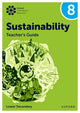 Oxford International Sustainability: Teacher's Guide 8 (Lower Secondary) 9781382047524 Rebecca Tudor