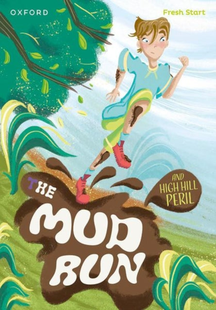 Book cover of: Read Write Inc. Fresh Start Readers: Book 4: The Mud Run & High Hill Peril. By: Ruth Miskin