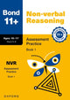Book cover of: Bond 11+ Non-verbal Reasoning Assessment Practice 10-11+ Years Book 1 (for GL Assessment & other 11 plus exams). By: Alison Primrose