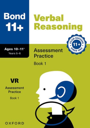 Bond 11+ Verbal Reasoning Assessment Practice 10-11+ Years Book 1 (for GL Assessment & other 11 plus exams)