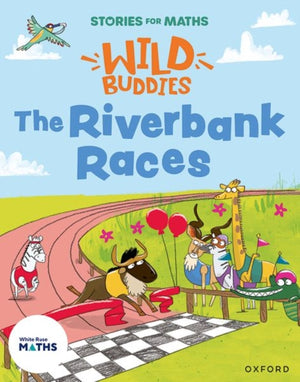 Stories for Maths: EYFS: The Riverbank Races (Make connections)