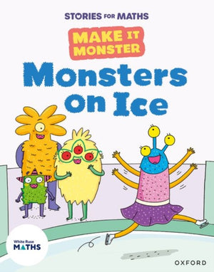 Stories for Maths: KS1: Monsters on Ice (Time)