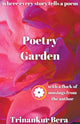 Book cover of: Poetry Garden. By: Trinankur Bera