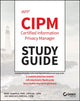 Book cover of: IAPP CIPM Certified Information Privacy Manager Study Guide. By: Mike Chapple