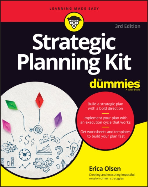 Book cover of: Strategic Planning Kit For Dummies. By: Erica Olsen