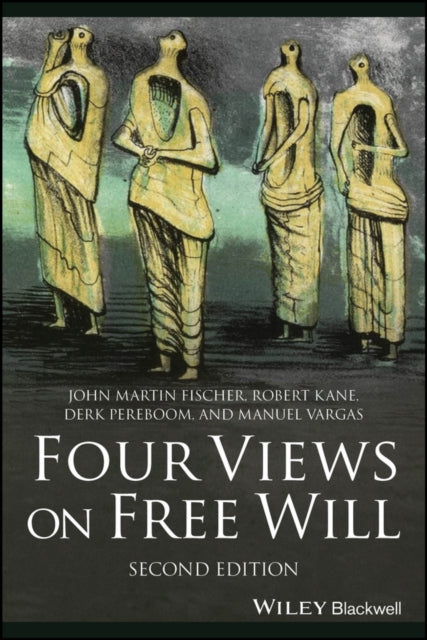 Book cover of: Four Views on Free Will. By: John Martin Fischer