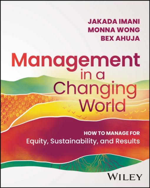 Book cover of: Management In A Changing World. By: Jakada Imani