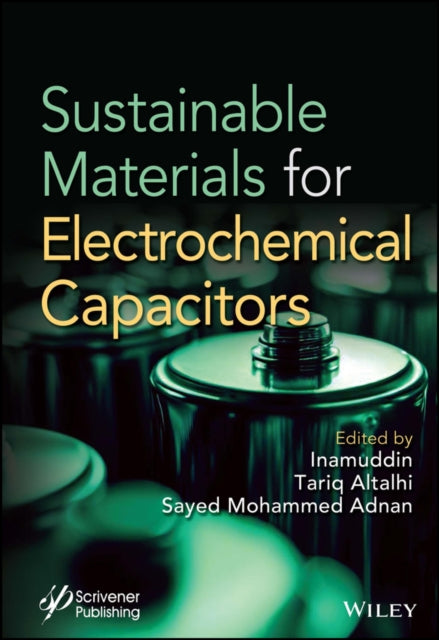 Book cover of: Sustainable Materials for Electrochemcial Capacitors. By: Inamuddin