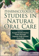 Book cover of: Pharmacological Studies in Natural Oral Care. By: Smt Durgesh Nandini Chauhan