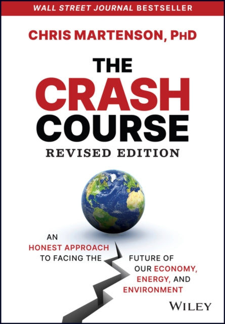 Book cover of: Crash Course. By: Chris Martenson